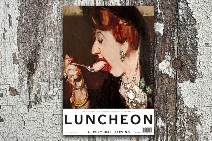 Luncheon Magazine Issue 14 – loremnotipsum.com