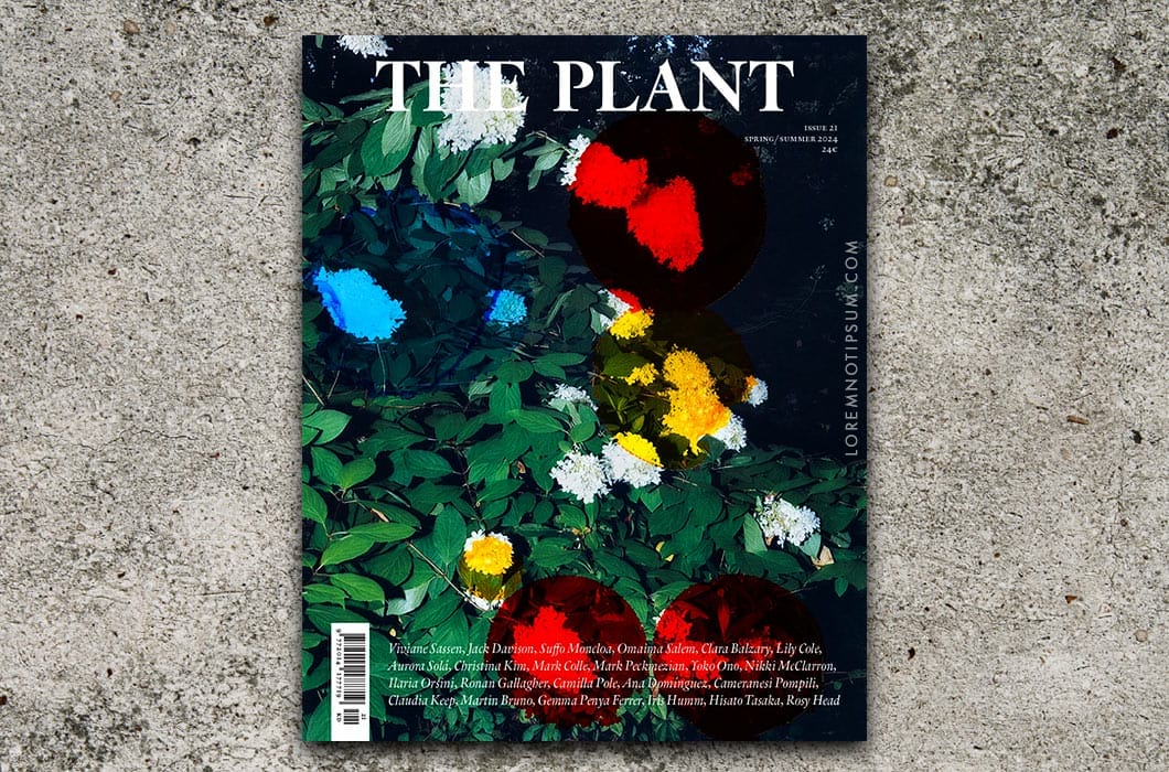The Plant Magazine Issue 21 – loremnotipsum.com
