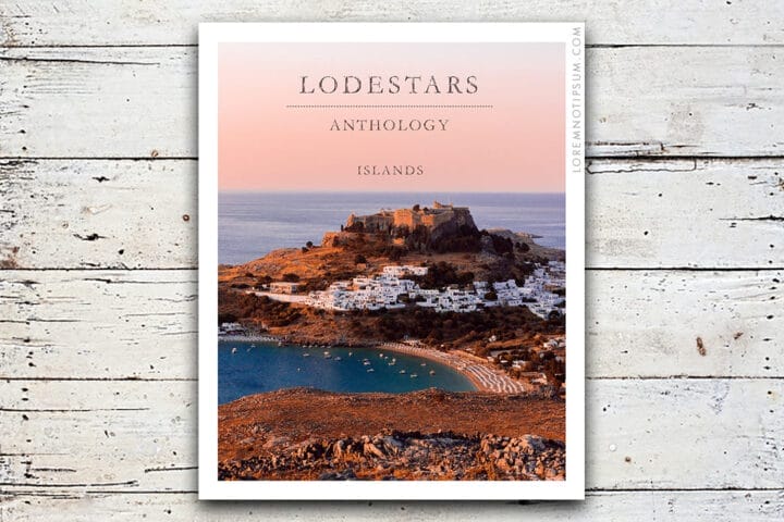 Lodestars Anthology Issue 18 (Islands) – loremnotipsum.com
